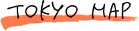 TOKYO MAP